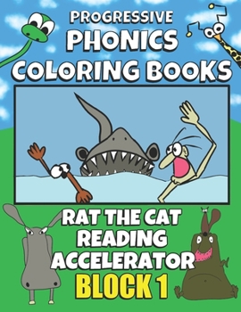 Paperback Progressive Phonics Coloring Books: Block 1 Rat The Cat Reading Accelerator Book