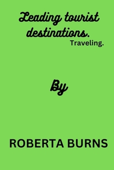 Paperback Leading tourist destinations.: Traveling. Book