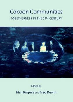 Hardcover Cocoon Communities: Togetherness in the 21st Century Book