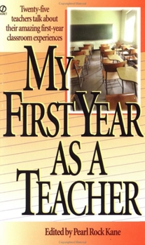 Mass Market Paperback My First Year as a Teacher Book