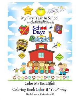 Paperback My First Year in School A Coloring Book