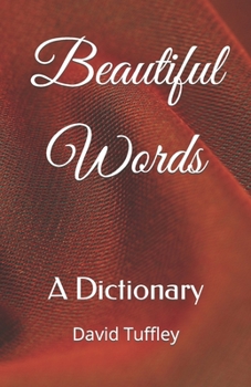 Paperback Beautiful Words: A Dictionary Book
