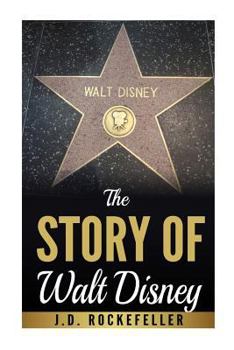 Paperback The Story of Walt Disney Book
