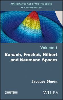 Hardcover Banach, Fréchet, Hilbert and Neumann Spaces Book