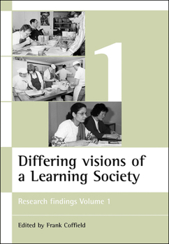 Paperback Differing Visions of a Learning Society Vol 1: Research Findings Volume 1 Book