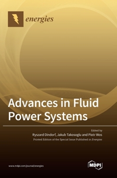 Hardcover Advances in Fluid Power Systems Book