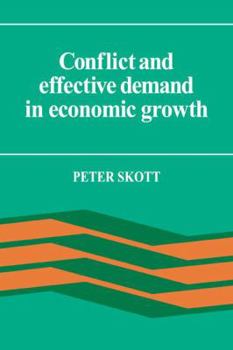 Paperback Conflict and Effective Demand in Economic Growth Book