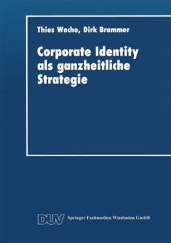 Paperback Corporate Identity ALS Ganzheitliche Strategie [German] Book