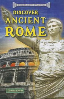 Discover Ancient Rome - Book  of the Discover Ancient Civilizations