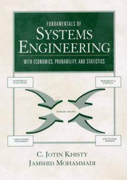Hardcover Fundamentals of Systems Engineering with Economics, Probability, and Statistics Book