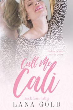 Call Me Cali: Book 4: Falling