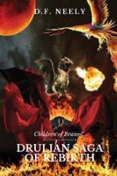 Children of Brawol: Drulian Saga of Rebirth