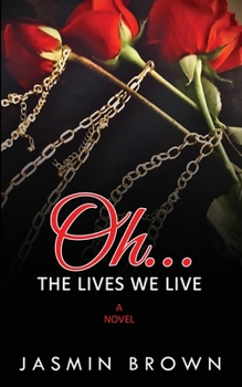Paperback Oh...The Lives We Live Book