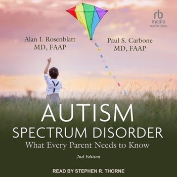 Audio CD Autism Spectrum Disorder: 2nd Edition: What Every Parent Needs to Know Book