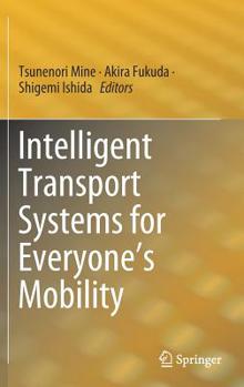 Hardcover Intelligent Transport Systems for Everyone's Mobility Book