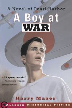 Paperback A Boy at War: A Novel of Pearl Harbor Book