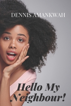 Paperback Hello My Neighbour! Book