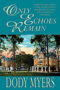 Paperback Only Echoes Remain Book