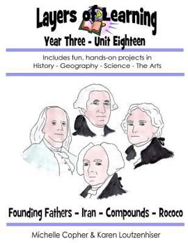 Paperback Layers of Learning Unit 3-18: Founding Fathers, Iran, Compounds, Rococo Book