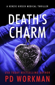 Death's Charm (A Kenzie Kirsch Medical Thriller) - Book #13 of the Kenzie Kirsch Medical Thriller