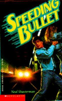Speeding Bullet