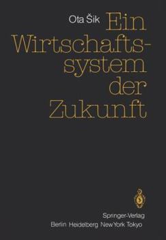 Paperback Ein Wirtschaftssystem Der Zukunft [German] Book