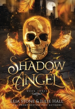 Hardcover Shadow Angel: Book Three Book