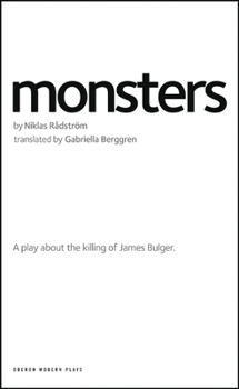 Paperback Monsters: A Play about the Killing of James Bulger Book