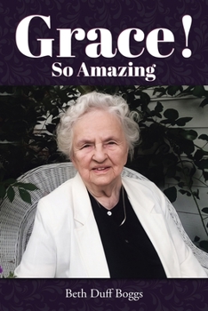 Paperback Grace! So Amazing Book