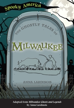 Paperback The Ghostly Tales of Milwaukee Book
