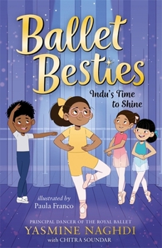 Paperback Ballet Besties: Indu's Time to Shine Book