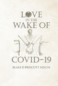 Hardcover Love in the Wake of Covid-19 Book