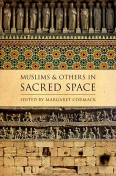 Paperback Muslims and Others in Sacred Space Book