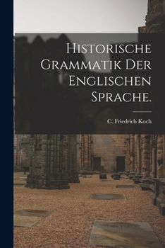 Paperback Historische Grammatik der englischen Sprache. [German] Book