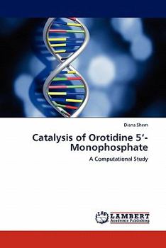 Paperback Catalysis of Orotidine 5'-Monophosphate Book