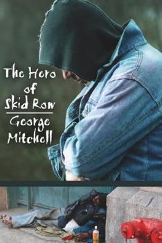 Paperback The Hero of Skid Row Book