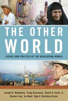 Paperback Other World: Issues and Politics of the Developing World, The (7th Edition) Book