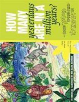 Paperback How Many Yesterdays Are in a Million Years? Book