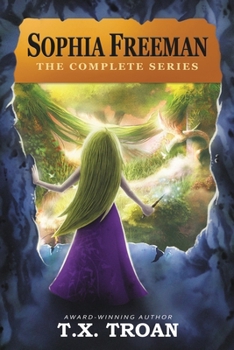 Sophia Freeman the Complete Series