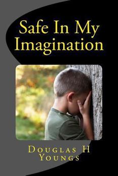 Paperback Safe In My Imagination Book