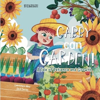 Paperback Gabby can Garden: A tale of patience and growth Book