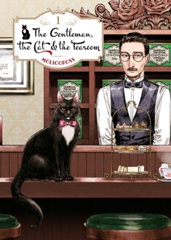 Paperback The Gentleman, the Cat & the Tearoom Volume 1: Volume 1 Book