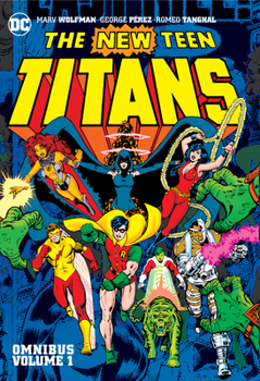 Hardcover New Teen Titans Omnibus Vol. 1 (2022 Edition) Book