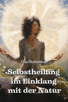 Paperback Selbstheilung im Einklang mit der Natur [German] Book