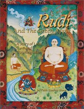 Paperback Rudi and the Green Apple: A Story of Love and Transformation Book