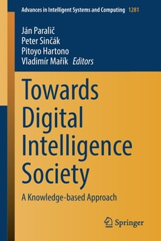 Paperback Towards Digital Intelligence Society: A Knowledge-Based Approach Book