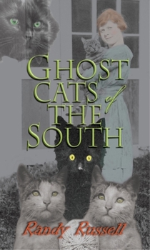 Paperback Ghost Cats of the South Book