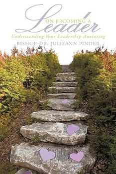 Paperback On Becoming A Leader: Understanding Your Leadership Anointing Book
