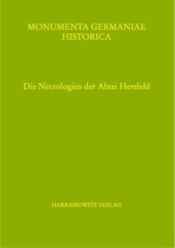 Hardcover Die Necrologien Der Abtei Hersfeld [German] Book