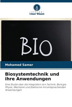 Paperback Biosystemtechnik und ihre Anwendungen [German] Book